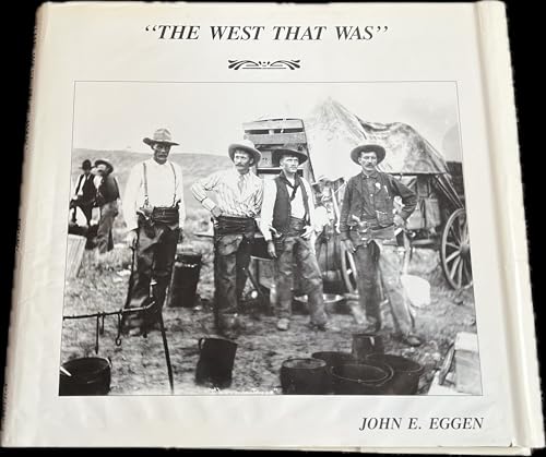 The West That Was