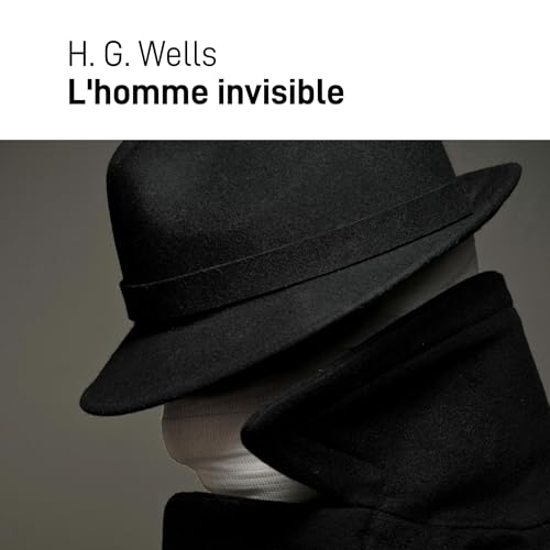 L'homme invisible Audiolivro Por Herbert George Wells capa