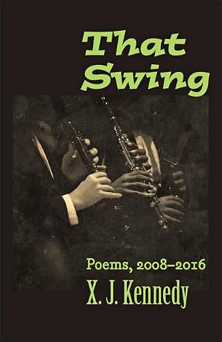 That Swing: Poems, 2008–2016 (Johns Hopkins: Poetry and Fiction)