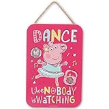 Hasbro Peppa Pig Dance Like Nobody is Watching Hanging Wood Sign - Fun Peppa Pig Wall Decor for Home