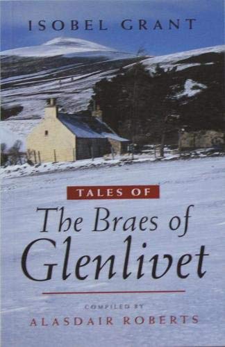 Tales of the Braes of Glenlivet