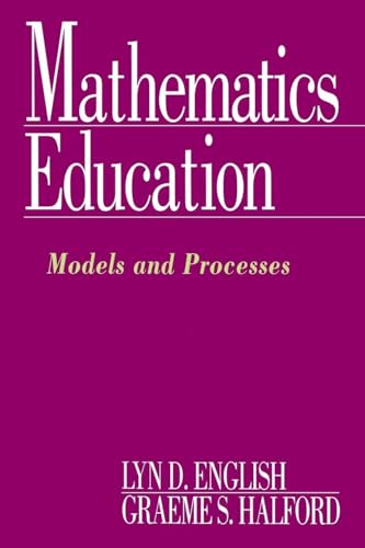 Mathematics Education: Models and Processes