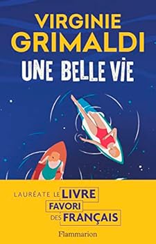 Une belle vie