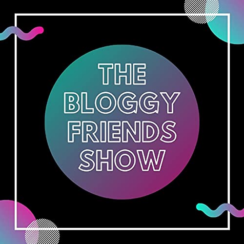 Page de couverture de The Bloggy Friends Show
