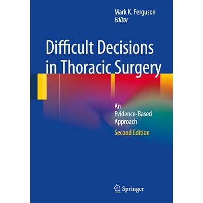 Difficult Decisions in Thoracic Surgery