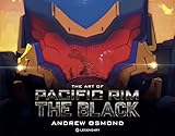 The Art of Pacific Rim: The Black (English Edition)