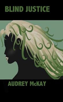 Paperback Blind Justice: Good News Series Vol. 3 Book