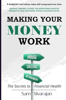 Paperback Making Your Money Work: The Secrets to Financial Health Book
