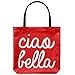 Tote Bag Italy Themed - Ciao Bella Casual & Big but Stylish Poplin Shoulder Handbag for Work & Travel (a RED (16x16