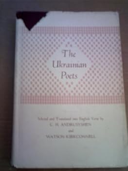 Hardcover The Ukrainian Poets: 1189-1962 [Unknown] Book
