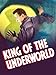 King of the Underworld