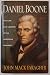 Daniel Boone: The Life and Legend of an American Pioneer