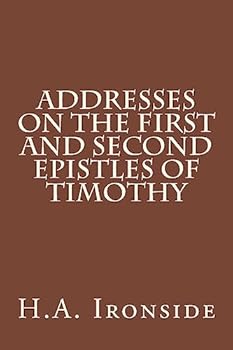 Paperback Addresses on the First and Second epistles of Timothy Book