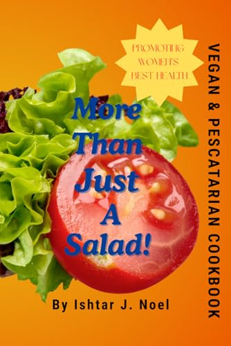 More Than Just A Salad: Promoting Women’S Best Health