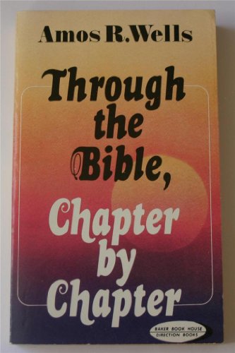 Through the Bible, Chapter by Chapter 0801095832 Book Cover