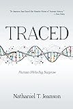 Traced: Human DNA's Big Surprise (English Edition)
