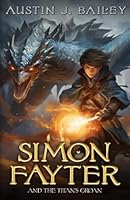 Simon Fayter and the Titan's Groan 1795450584 Book Cover