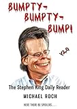 Bumpty-Bumpty-Bump!: The Stephen King Daily Reader