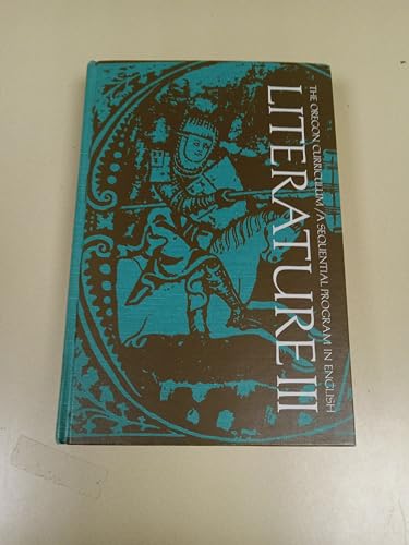 Literature Iii: The Oregon Curriculum, A Sequen... B001KRD0I6 Book Cover