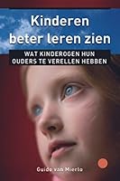 Kinderen beter leren zien (Ankertjes) (Dutch Editi 9020204750 Book Cover