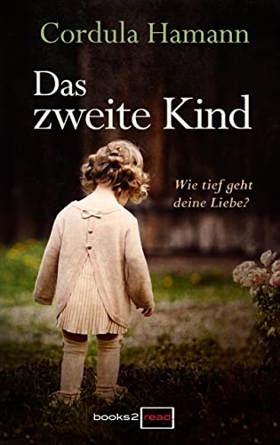 Das zweite Kind: Familiendrama (German Edition) - Hamann, Cordula