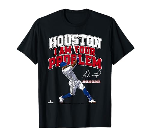 Houston, I am Your Problem Adolis Garcia Texas MLBPA T-Shirt