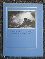 Darkness Visible: The Prints of John Martin 0931102200 Book Cover