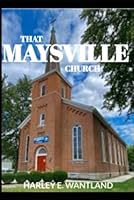 That Maysville Church B0CPWC8BZS Book Cover