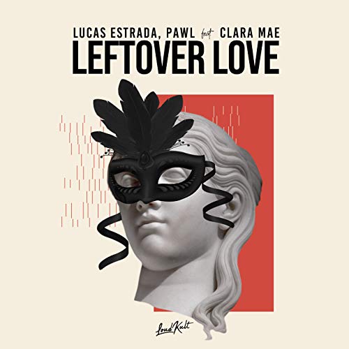 Lucas Estrada & Pawl feat. Clara Mae