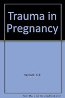 Trauma and Pregnancy 0884164675 Book Cover