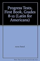 Latin for Americans: Progress Tests, Book 1 0026460319 Book Cover
