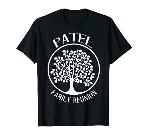 Patel Family Reunion For All Tree With Strong Roots T-Shirt