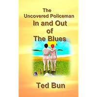 Uncovered Policeman; In and Out of the Blues