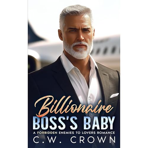 Billionaire Boss's Baby Audiolibro Por C.W. Crown arte de portada
