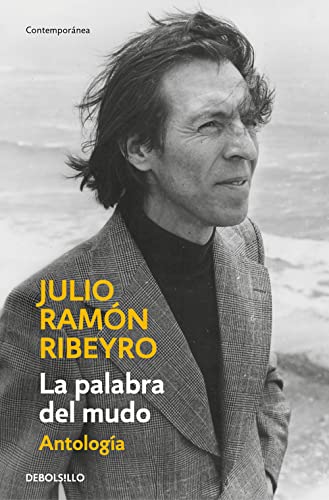 La palabra del mudo (antología) (Spanish Edition)
