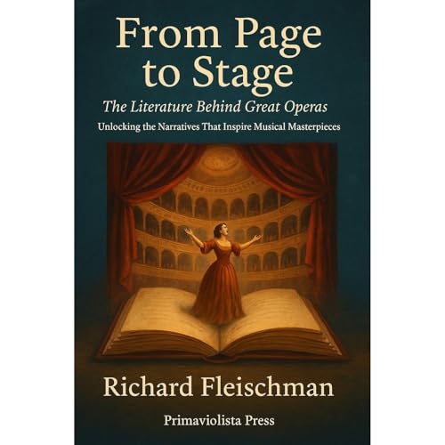 From Page to Stage: The Literature Behind Great Operas by Richard Fleischman episode artwork
