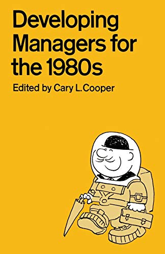 Developing Managers for the 1980s view 2