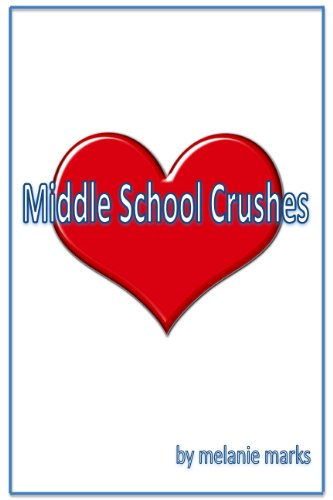Middle School Crushes