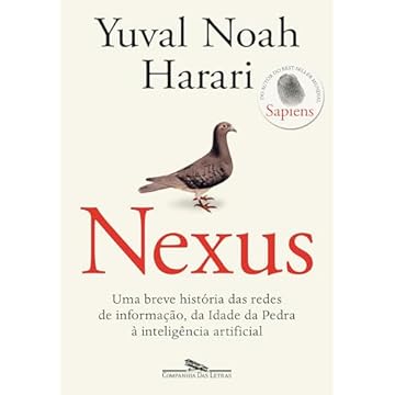 Capa do livro Nexus: Uma breve história das redes de informação, da Idade da Pedra à inteligência artificial