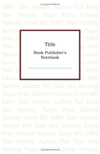 Title: Book Publisher's Notebook