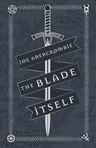 The First Law Trilogy by Joe Abercrombie