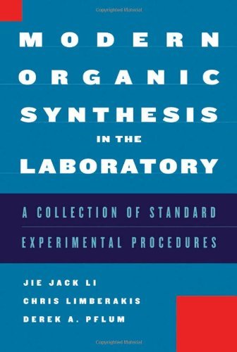 Modern Organic Synthesis in the Laboratory: A Collection of Standard ...