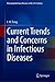 Current Trends and Concerns in Infectious Diseases (Emerging Infectious Diseases of the 21st Century)