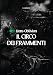 Il Circo Dei Frammenti. Lions Oblivion - 3