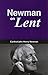 Newman on Lent