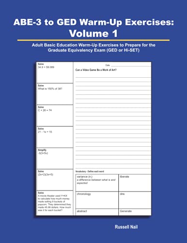 ABE-3 to GED Warm-Up Exercises: Volume 1: Adult Basic Education Warm-Up Exercises to Prepare for the Graduate Equivalency Exam (GED or Hi-SET)