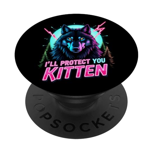 Funny Wolf Design I'll Protect You Kitten Alpha Wolf PopSockets PopGrip Adhesivo