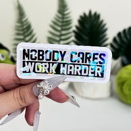 Image of 3 Pcs Nobody Cares Work Harder Sticker, Workout Gym Motivational Adulting is Hard Stickers, Sarcastic Work Stickers - Vinyl Stickers for Water Bottles Laptop Phone Car Window Helmet (Hologram, 3 inch)