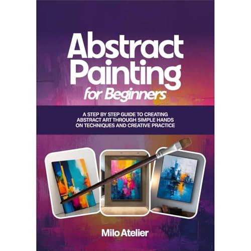 Abstract Painting for Beginners Audiolibro Por Milo Atelier arte de portada