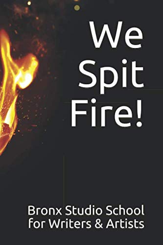 We Spit Fire!: An Anthology of Middle School Poetry